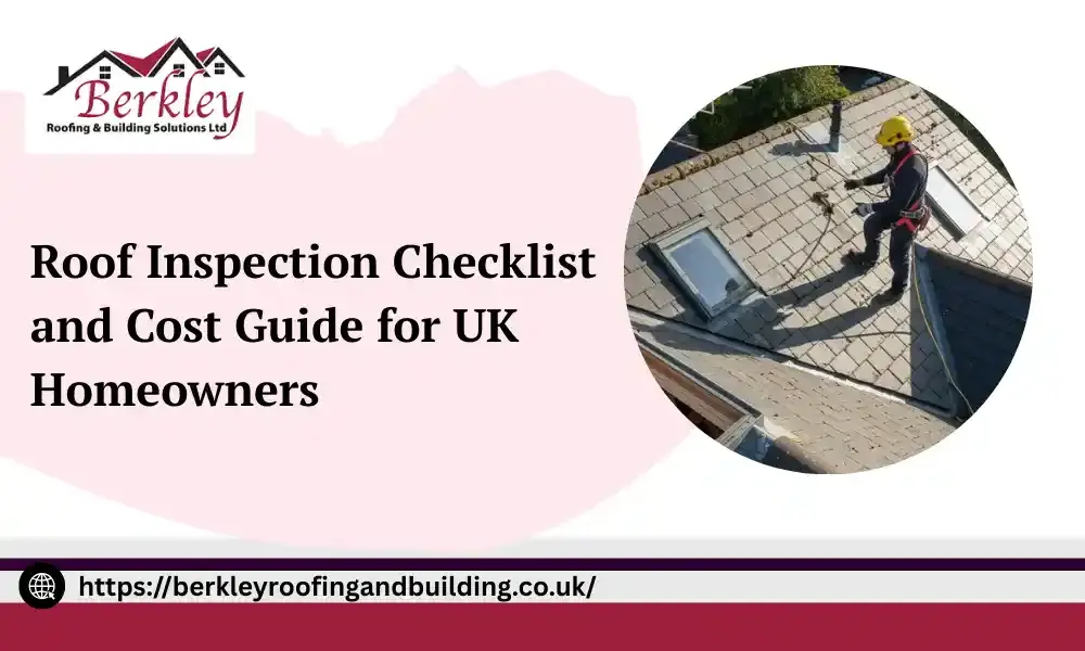 Roof Inspection Checklist for UK Homeowners 1 Roof Inspection Checklist and Cost Guide