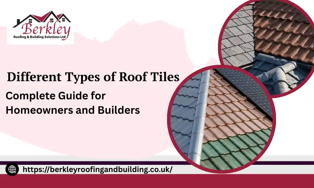 Different Types of Roof Tiles